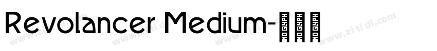 Revolancer Medium字体转换